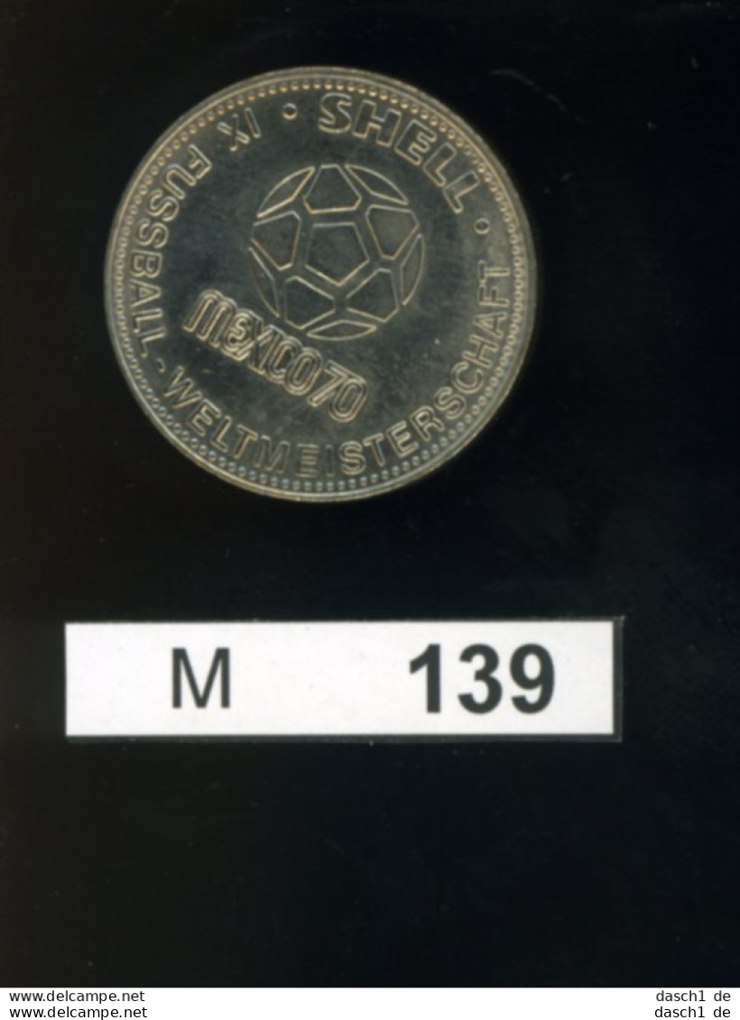 M139, WM Mexico 1970, Gedenkmünze Sepp Maier - Elongated Coins