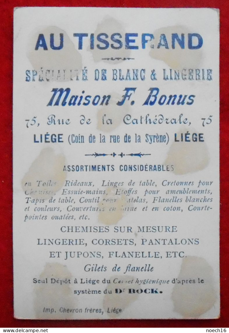 Chromo Publicité. Au Tisserand,Rue De La Cathédrale, Liège. Maison F. Bonus, Blanc Et Lingerie - Autres & Non Classés