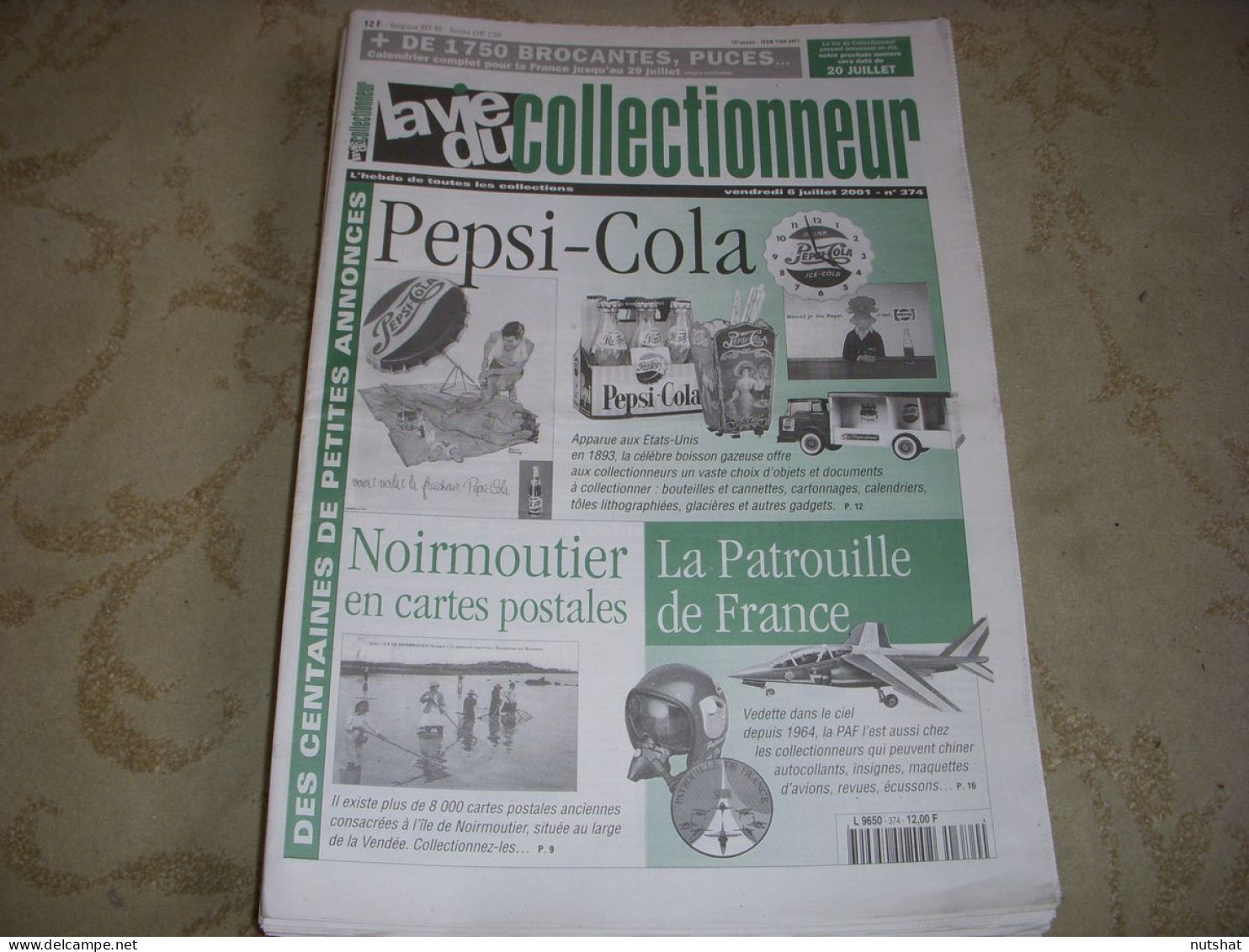 LVC VIE Du COLLECTIONNEUR 374 06.07.2001 PEPSI COLA AVION PATROUILLE FRANCE  - Brocantes & Collections