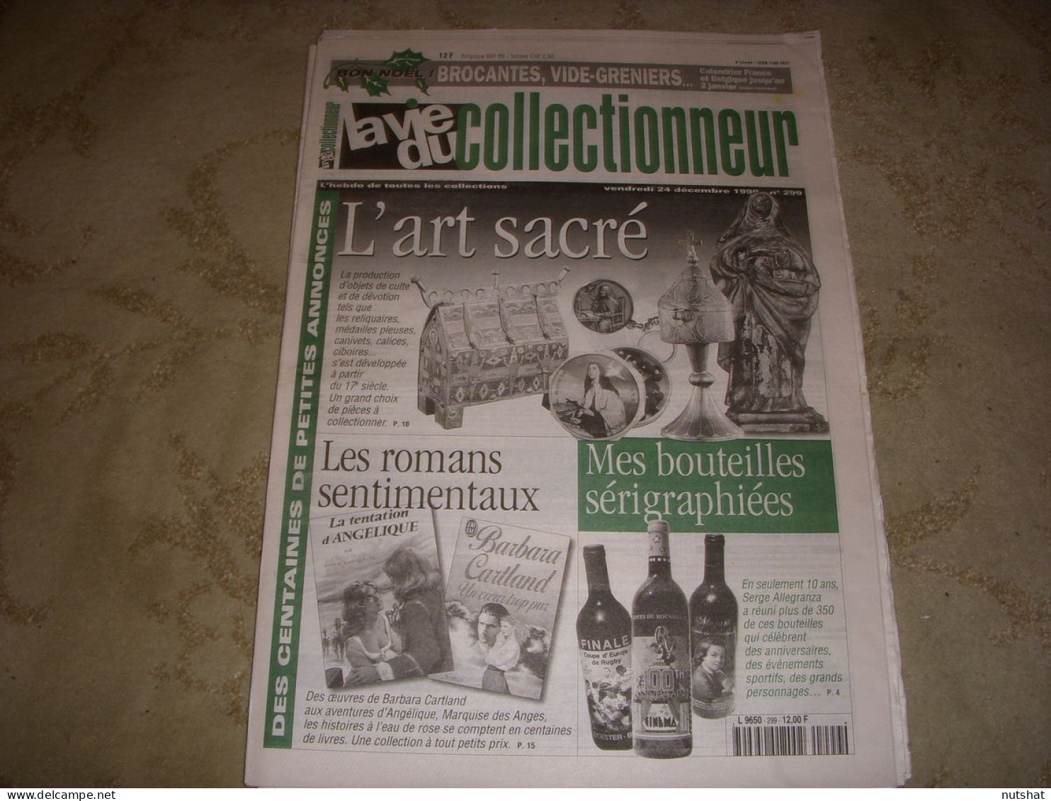 LVC VIE Du COLLECTIONNEUR 299 24.12.1999 ART SACRE BOUTEILLES SERIGRAPHIEES  - Brocantes & Collections