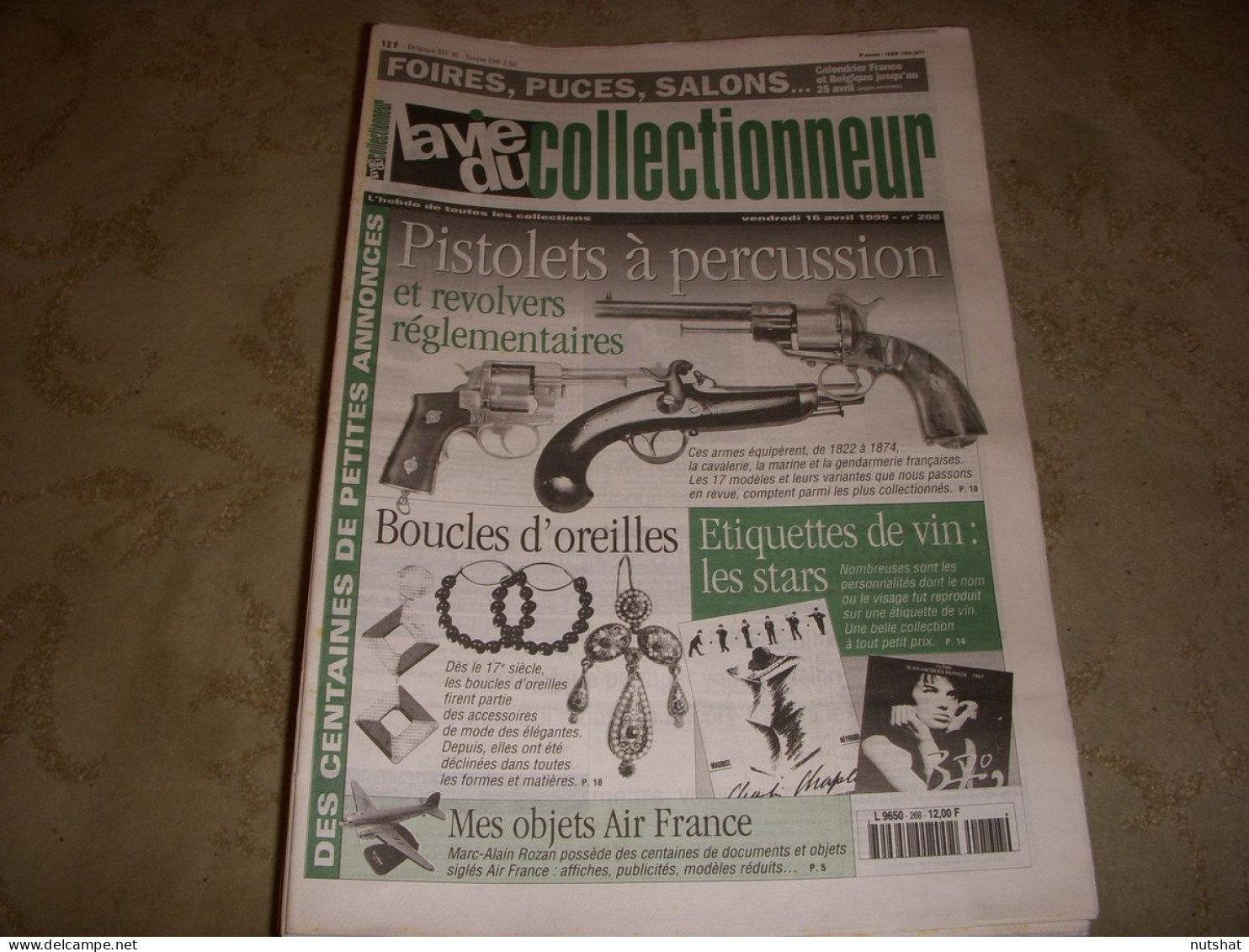 LVC VIE Du COLLECTIONNEUR 268 16.04.1999 PISTOLET REVOLVER BOUCLE OREILLES  - Verzamelaars