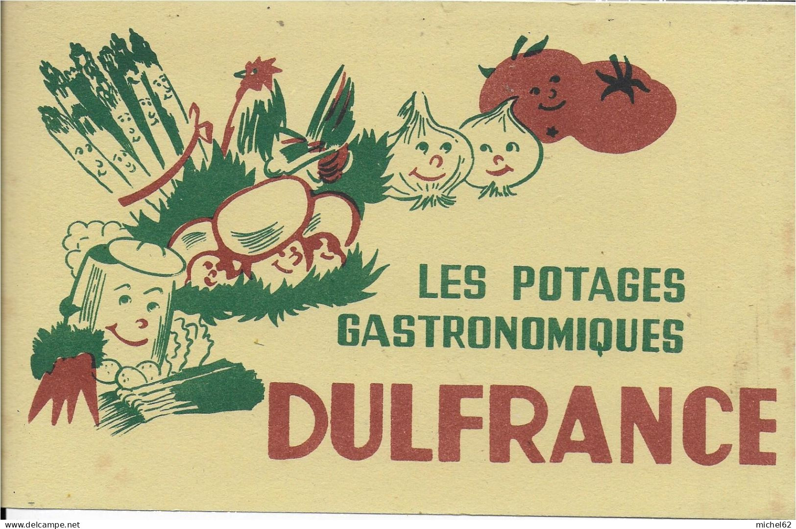 BUVARD ANNEES Neuf   50's   Potages Dulfrance - Suppen & Sossen