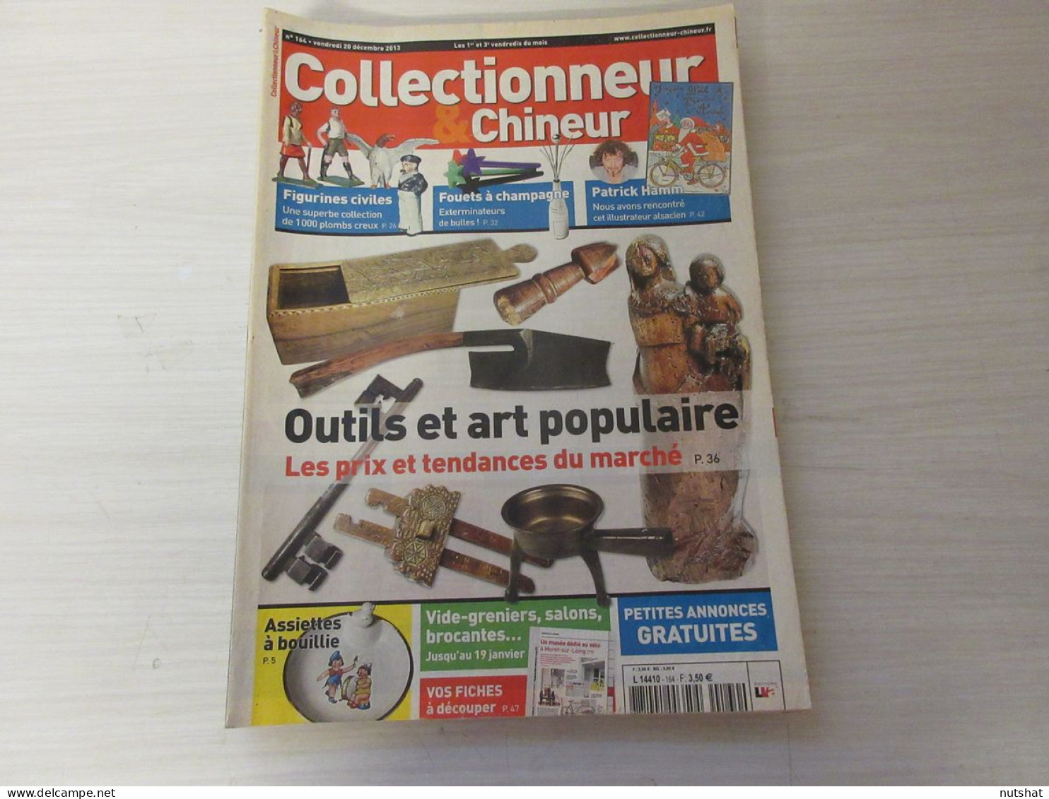 COLLECTIONNEUR CHINEUR 164 20.12.2013 FIGURINES En PLOMB FOUET A CHAMPAGNE       - Brocantes & Collections