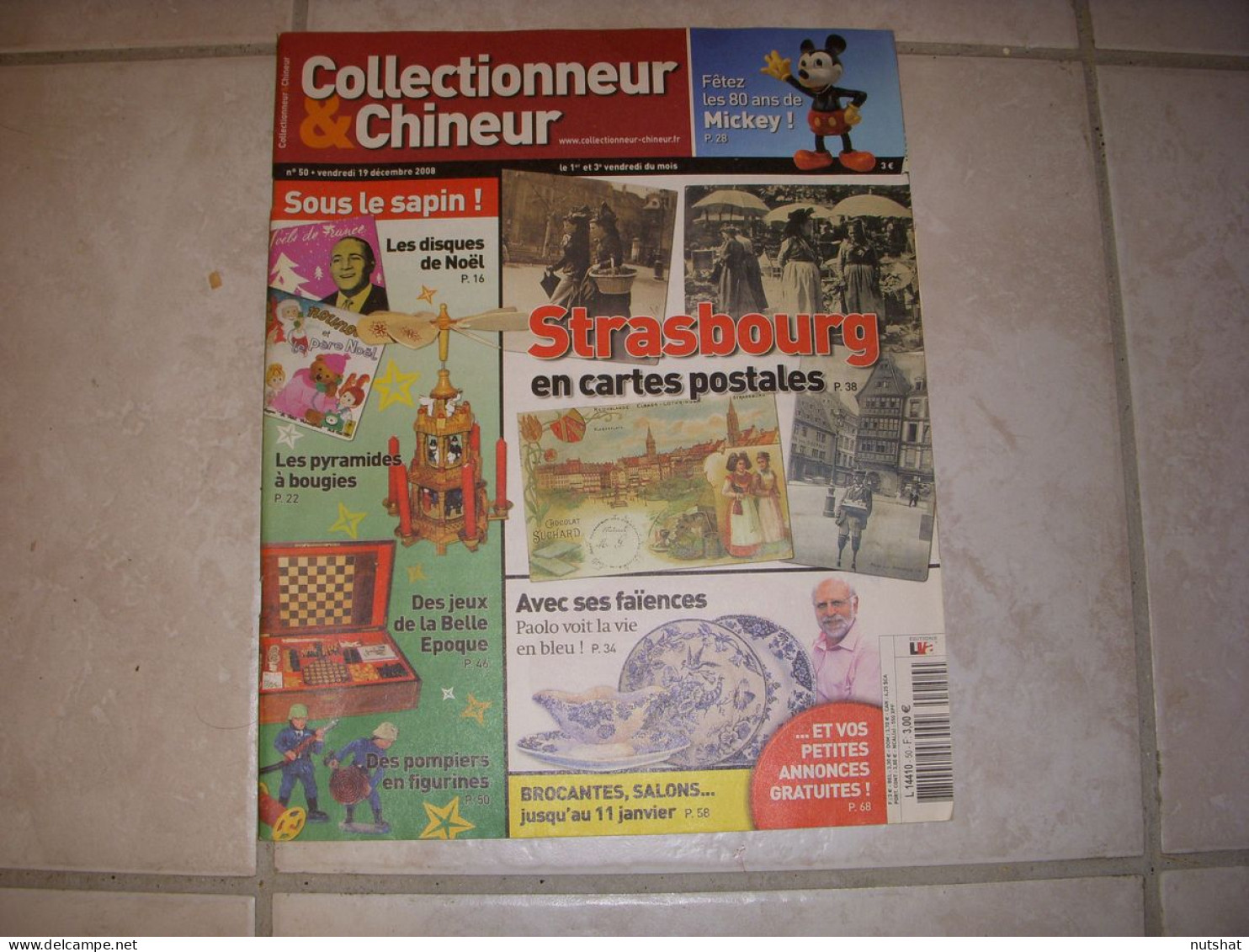 COLLECTIONNEUR CHINEUR 050 19.12.2008 STRABOURG En CP 80 ANS De MICKEY - Antichità & Collezioni