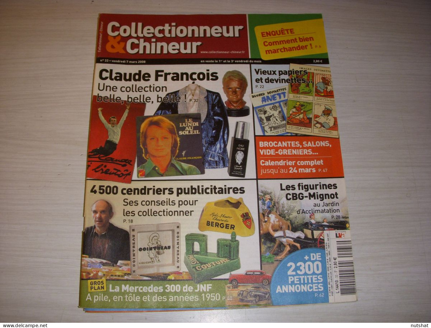 COLLECTIONNEUR CHINEUR 033 07.03.2008 CLAUDE FRANCOIS CENDRIERS PAPIER DEVINETTE - Brocantes & Collections