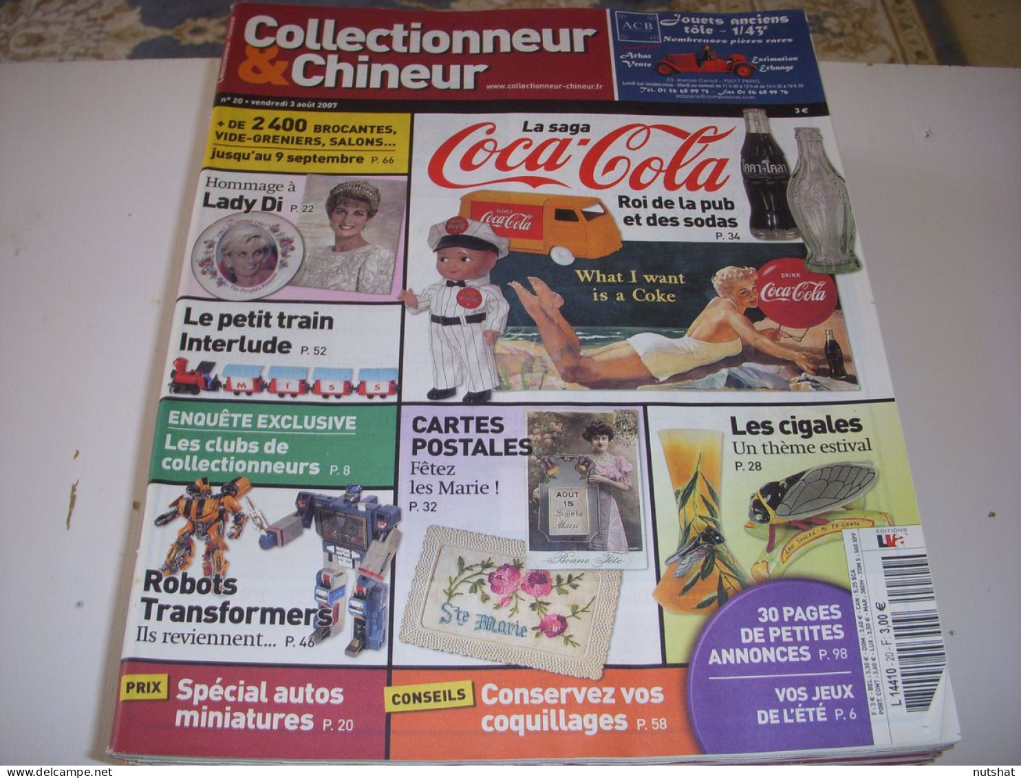 COLLECTIONNEUR CHINEUR 020 03.08.2007 LADY DI COCA COLA ROBOTS TRANSFORMERS - Brocantes & Collections