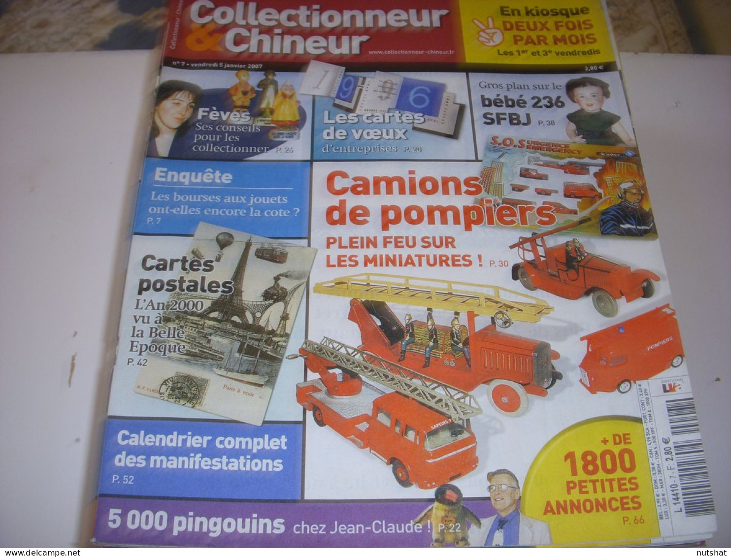 COLLECTIONNEUR CHINEUR 007 05.01.2007 BOURSE AUX JOUETS FAIENCES MACONNIQUES - Collectors