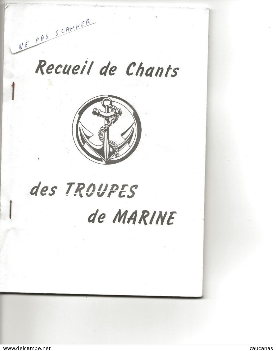 MILITARIA Recueil De Chant Des Troupes De Marine - Autres & Non Classés