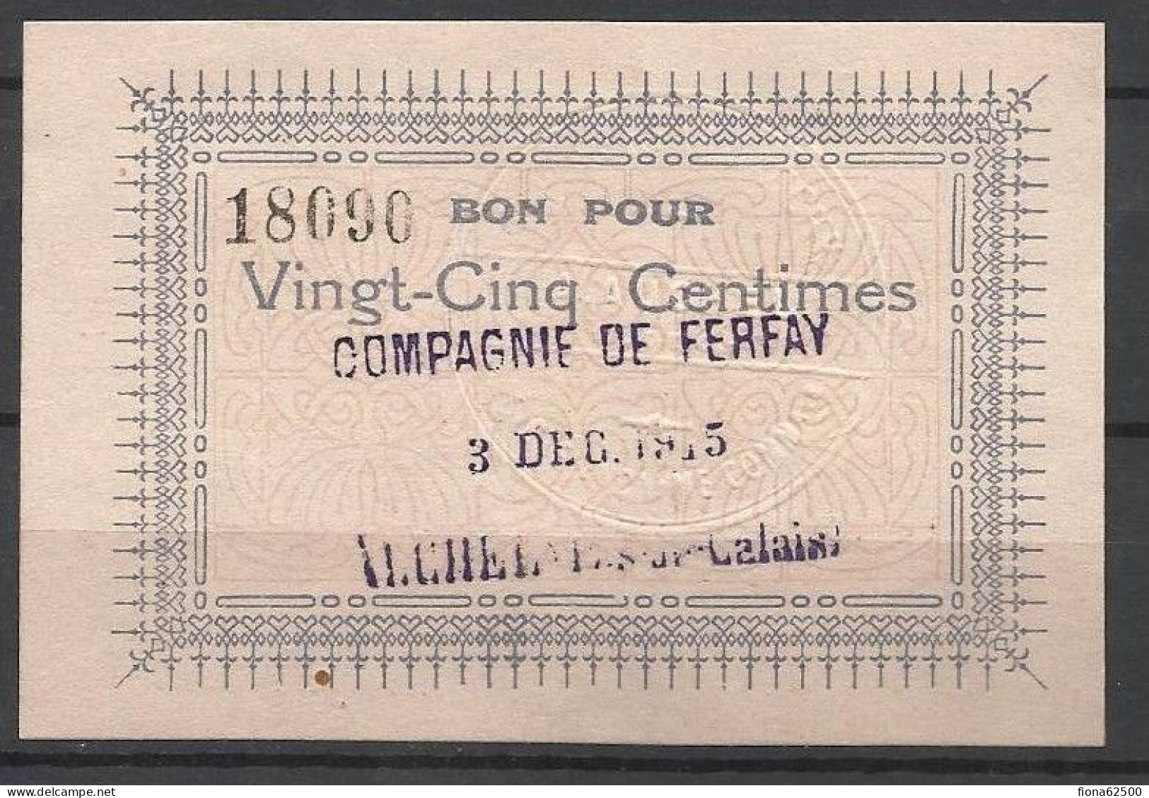 VILLE D'AUCHEL / COMPAGNIE DE FERFAY. 25 Centimes . - Buoni & Necessità