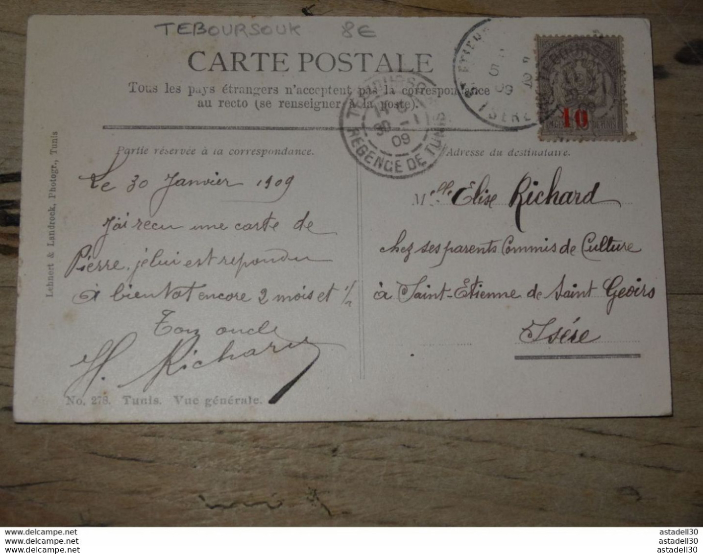 Sur Cpa : Timbre Regence Tunis 10/15 - TEBOURSOUK 1909 ............ 3223 - Brieven En Documenten