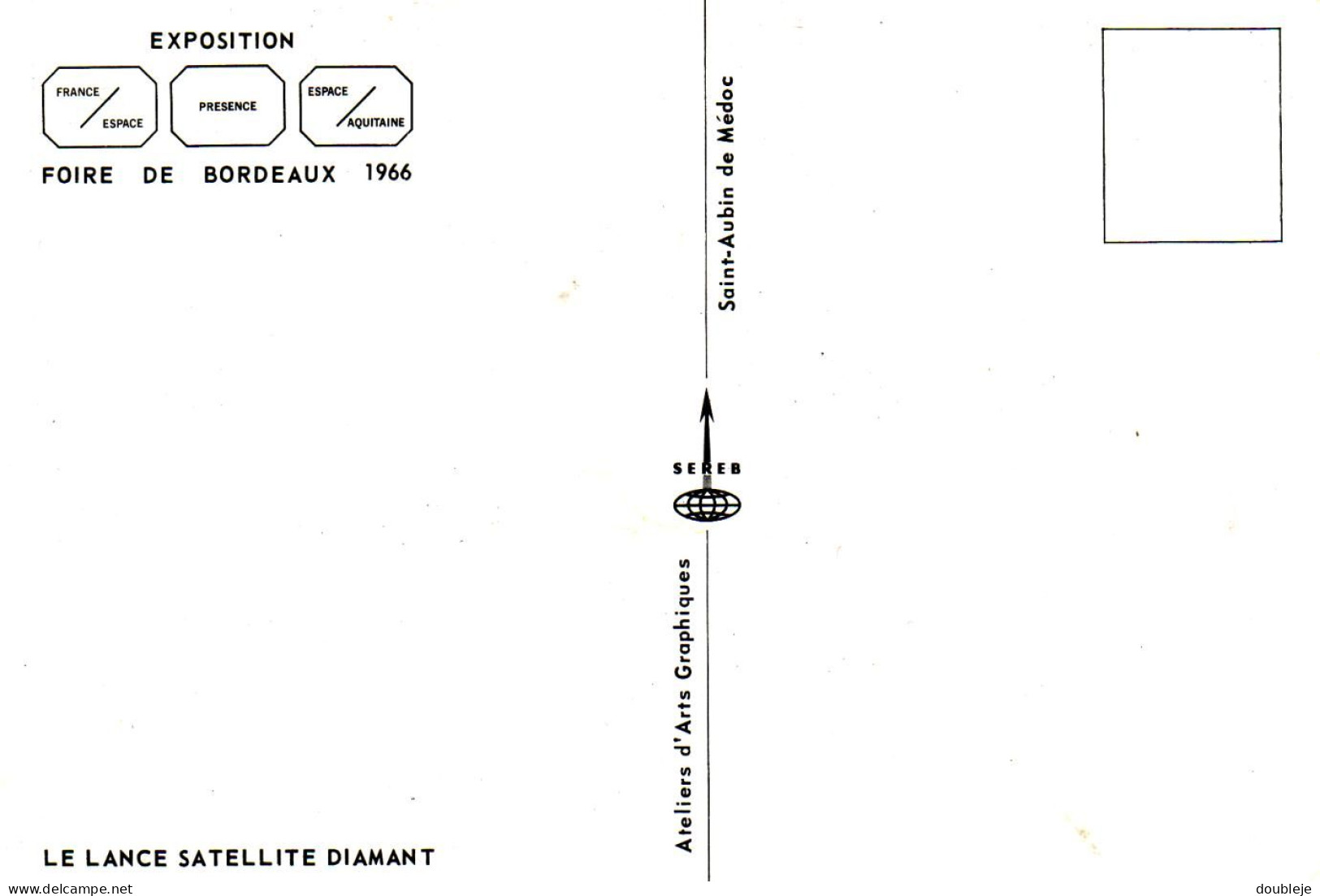 LE LANCE SATELLITE DIAMANT  .......... FOIRE DE BORDEAUX 1966 - Espace