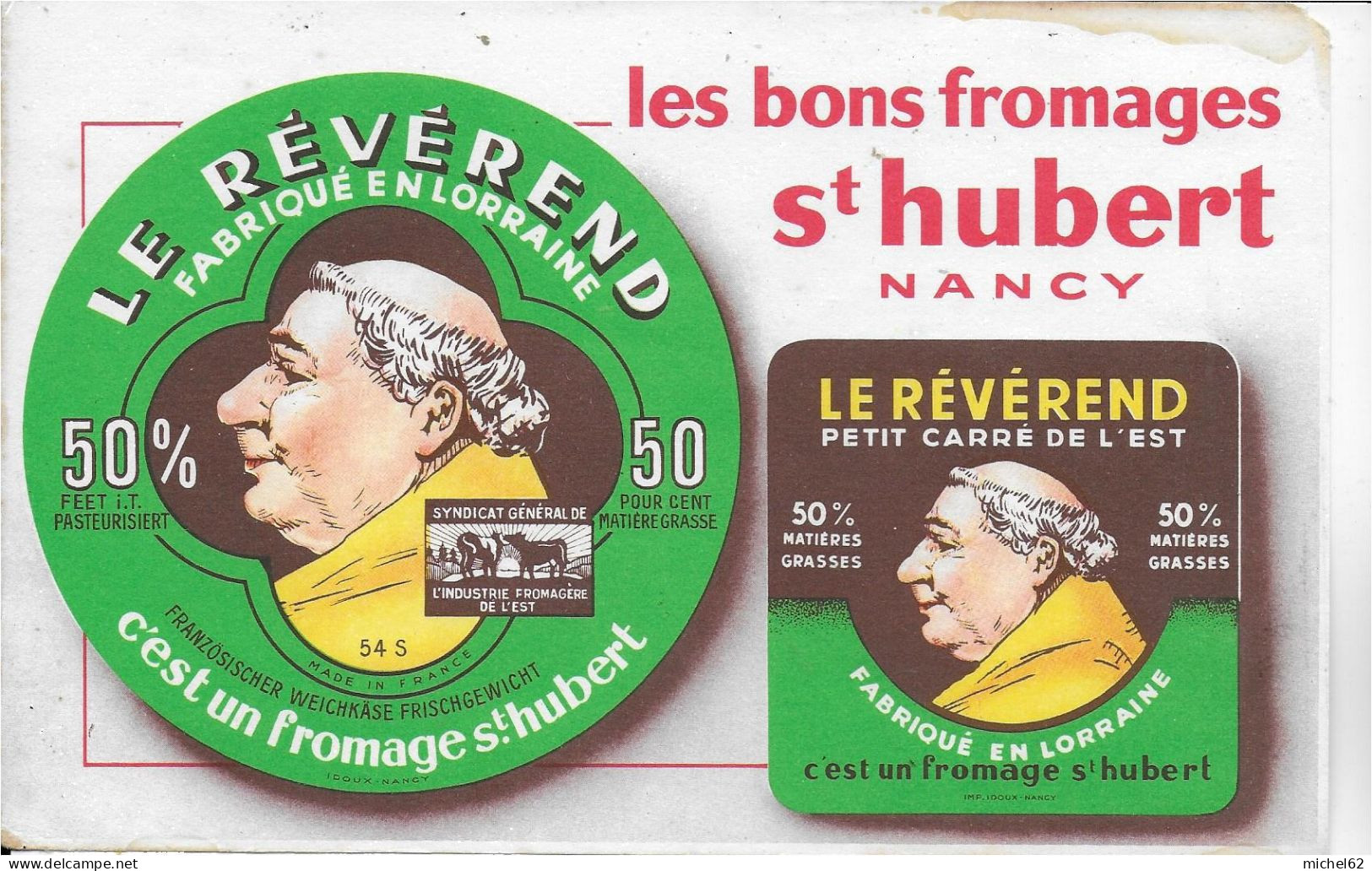 BUVARD ANNEES Neuf   50's   FROMAGES ST HUBERT NANCY LE REVEREND - Zuivel