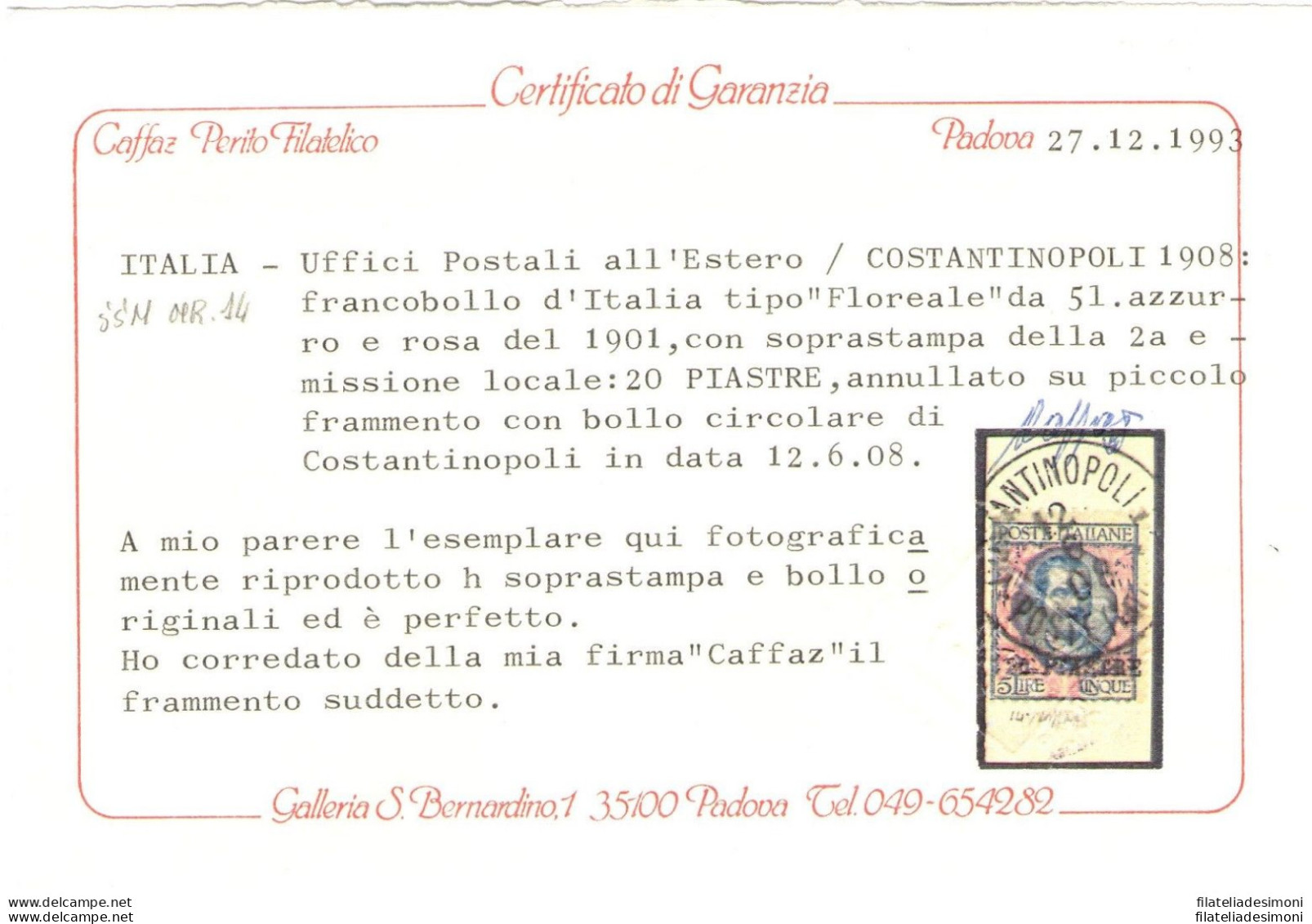 1908 Levante Costantinopoli 5 Lire Azzurro E Rosa N° 14 USATO Cert Caffaz - Otros & Sin Clasificación