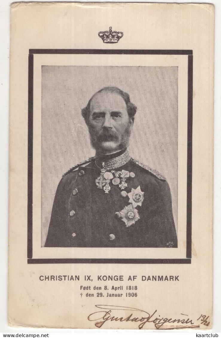 Christian IX, Konge Af Danmark - Fodt Den 8. April 1818 - Den 29. Janaur 1906 - (Danmark) - 1906 - Royalty - Danemark