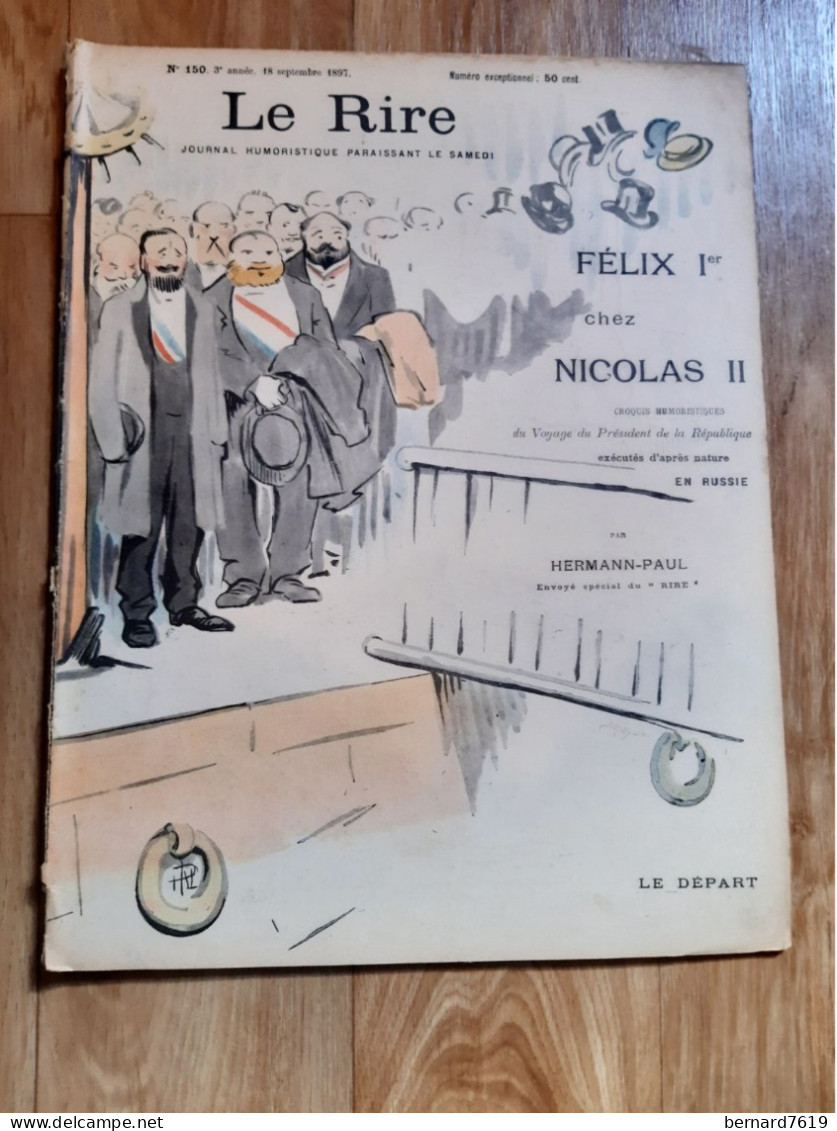 Journal Humoristique - Le Rire N°150   Exceptionnel -   Annee 1897 - Dessin De Hermann Paul  - Russie -  Nicolas II - 1850 - 1899
