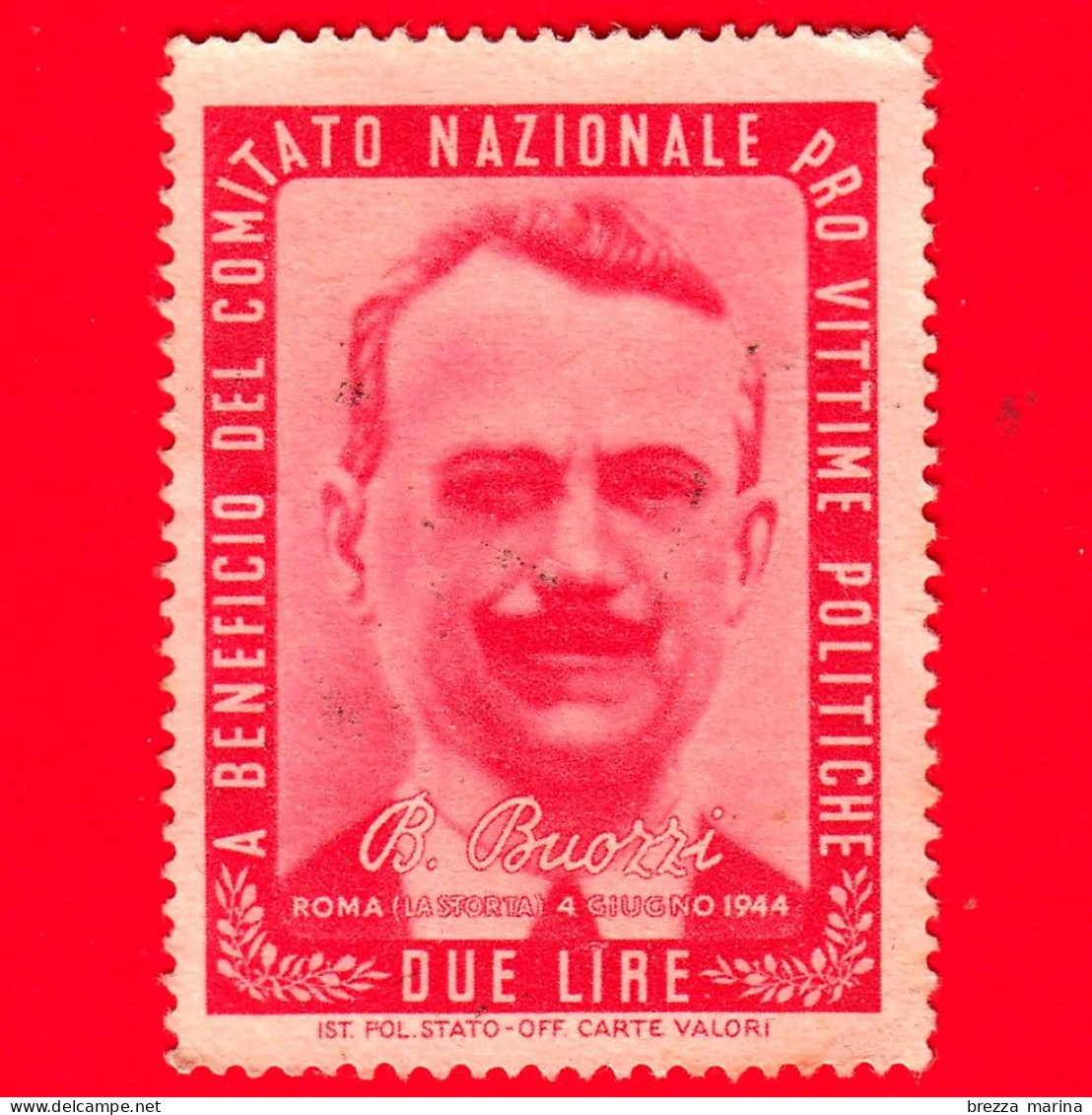 ITALIA - Nuovo - A Beneficio Del Comitato Nazionale Pro Vittime Politiche -  Bruno Buozzi - Roma 1944 - 2 Lire - Fiscaux