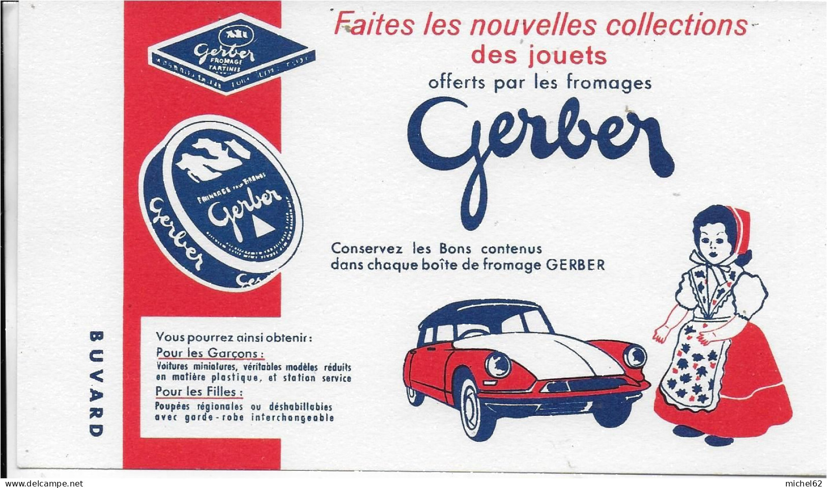 BUVARD ANNEES Neuf   50's   GERBER FROMAGES POUPEE AUTOMOBILE JOUETS - Zuivel