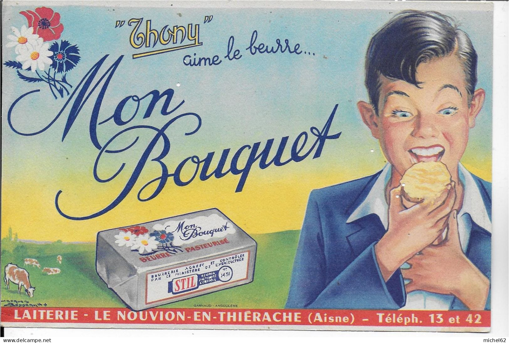 BUVARD ANNEES Neuf   50's    THONY MON BOUQUET LE NOUVION EN THIERACHE AISNE - Dairy