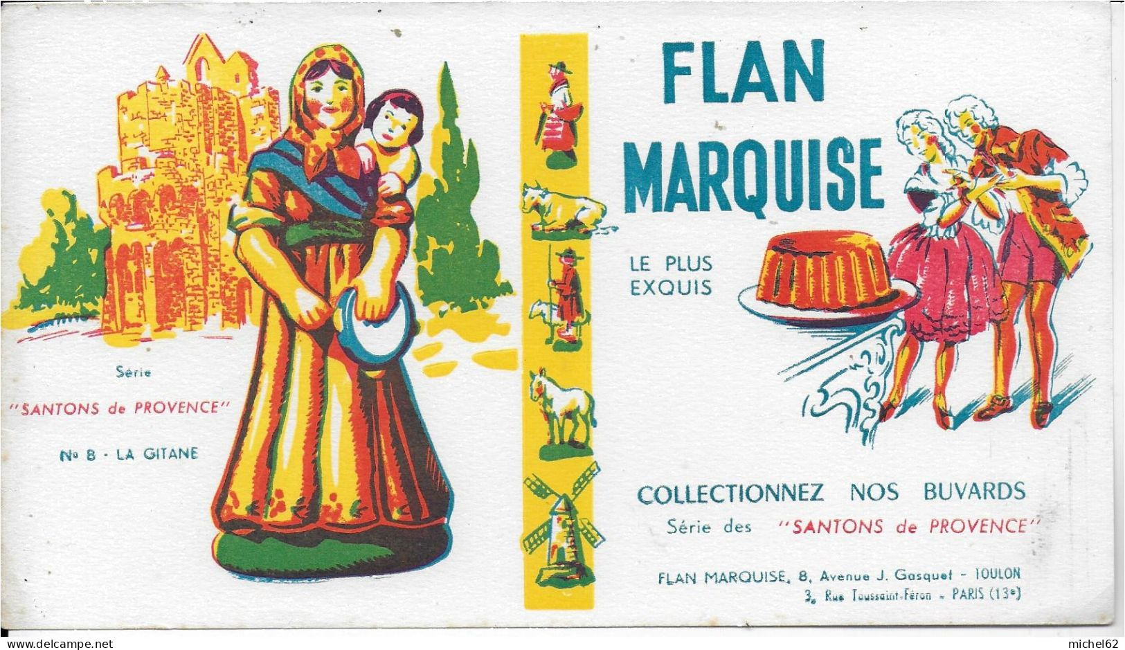 BUVARD ANNEES Neuf   50's    FLAN MARQUISE SANTONS DE PROVENCE LA GITANE TOULON - Dairy