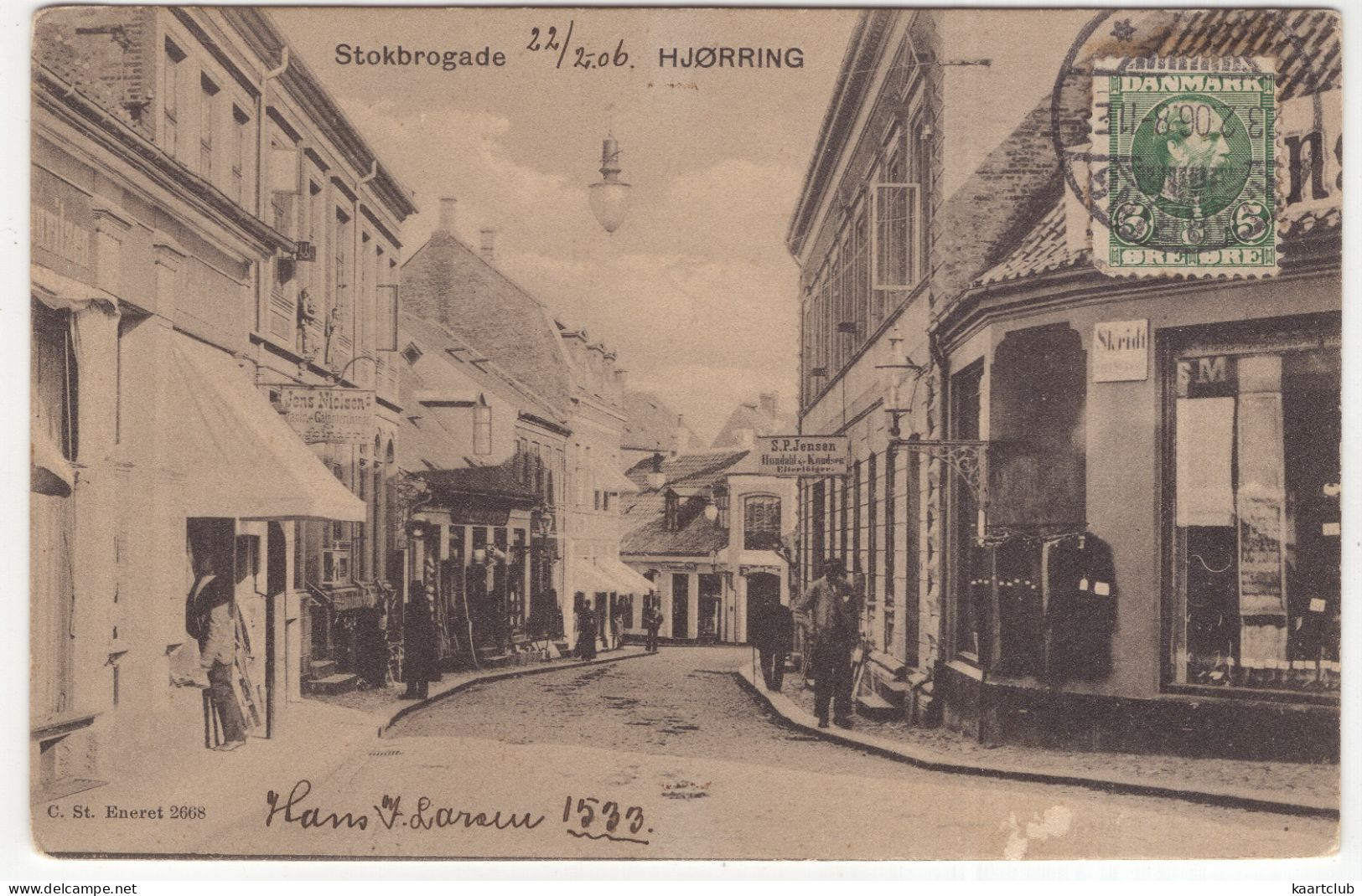 Stokbrogade  Hjørring - (Danmark) - 1906 - (C. St. 2668) - Shopfronts - Danemark