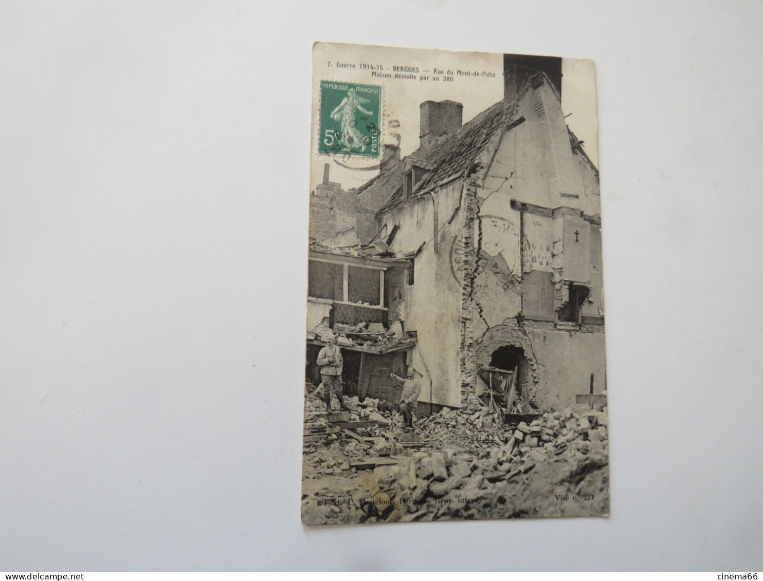 7. Guerre 1914-15 - BERGUES - Rue Du Mont-de-Piété - Maison Démolie Par Un 380. - Bergues