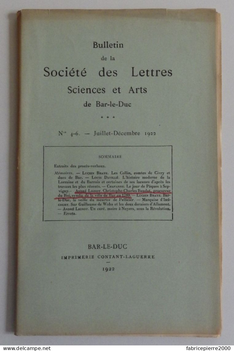 BULLETIN DE LA SOCIETE DES LETTRES SCIENCES ET ARTS DE BAR-LE-DUC 1922 N°4-6 TBE Meuse - Lorraine - Vosges