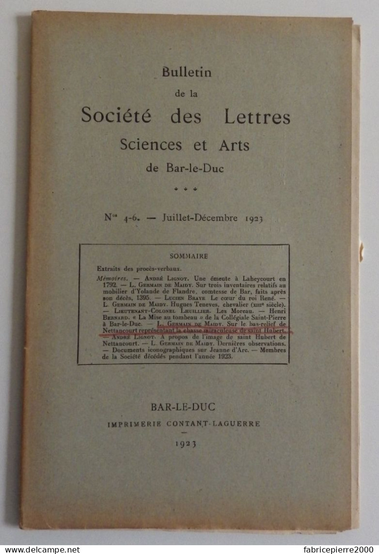 BULLETIN DE LA SOCIETE DES LETTRES SCIENCES ET ARTS DE BAR-LE-DUC 1923 N°4-6 TBE Meuse Nettancourt - Lorraine - Vosges