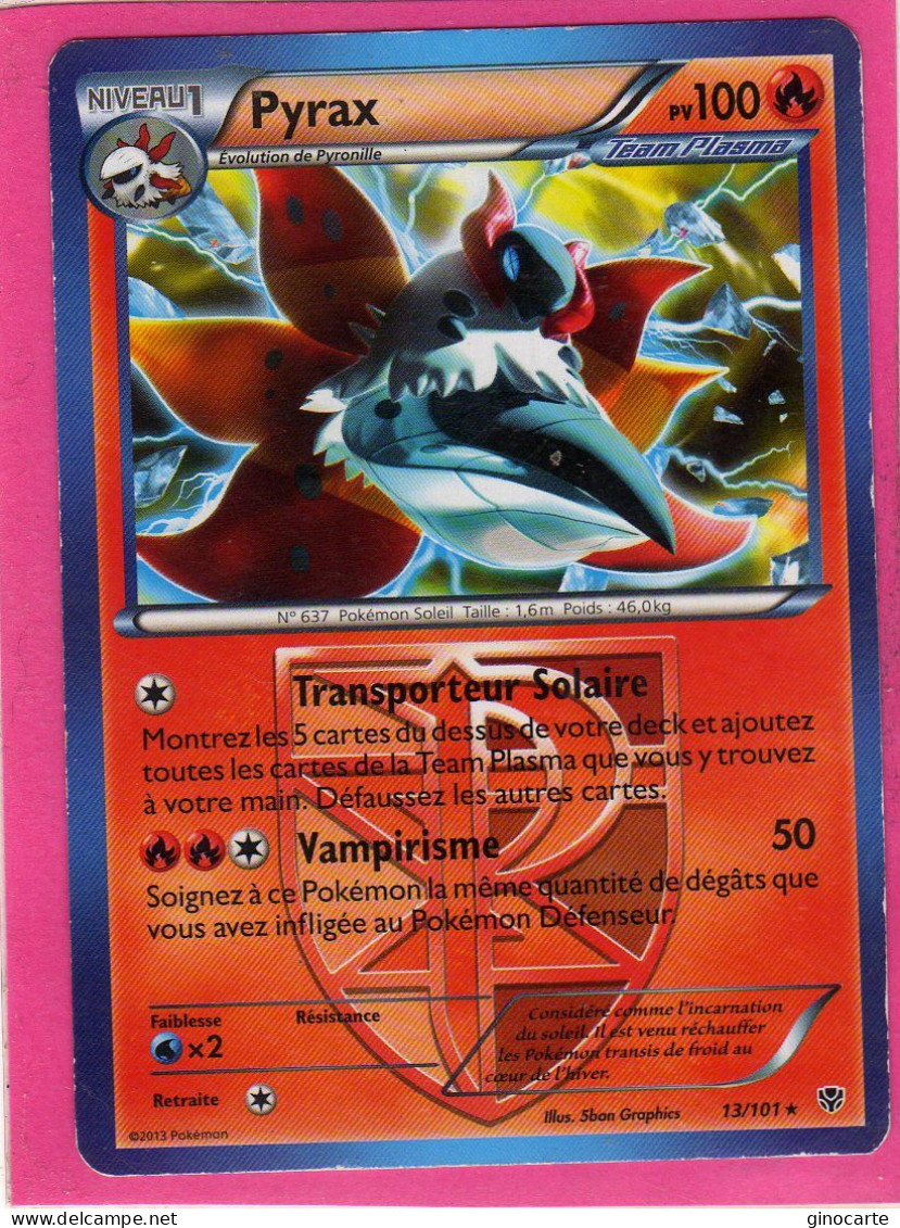 Carte Pokemon Francaise 2013 Noir Et Blanc Explosion Plasma 13/101 Pyrax 100pv Bon Etat - Schwarze Und Weiße