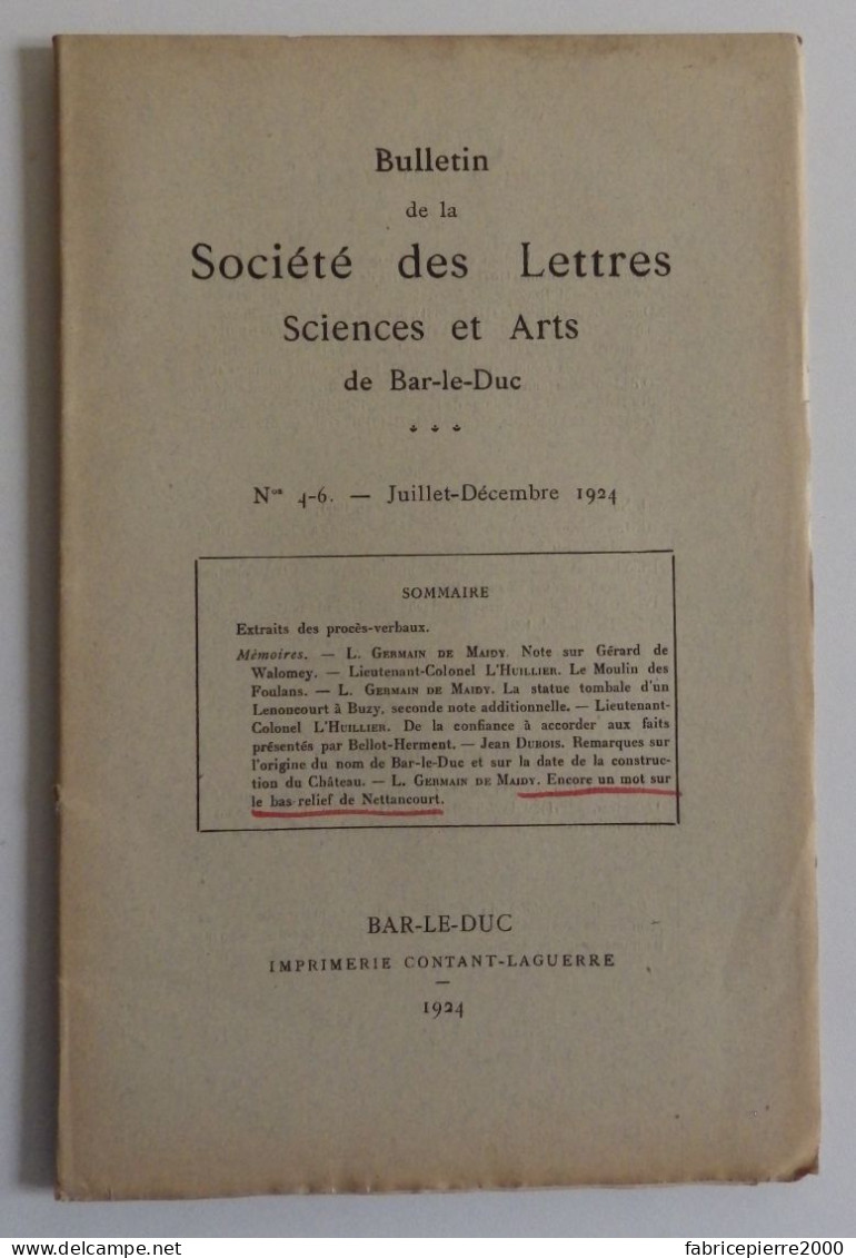 BULLETIN DE LA SOCIETE DES LETTRES SCIENCES ET ARTS DE BAR-LE-DUC 1924 N°4-6 TBE Meuse Nettancourt - Lorraine - Vosges