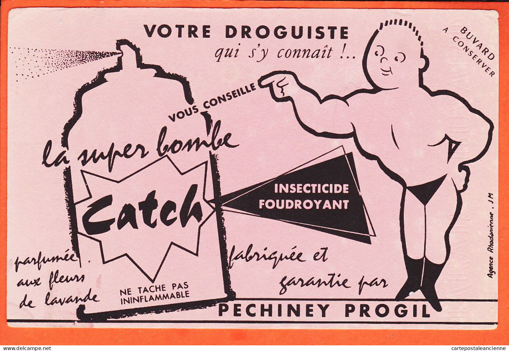 14839 / ⭐ CATCH La Super Bombe Insecticide Foudroyant PECHINEY PROGIL Droguiste Buvard-Blotter Agence Rhodanienne JM - Produits Ménagers