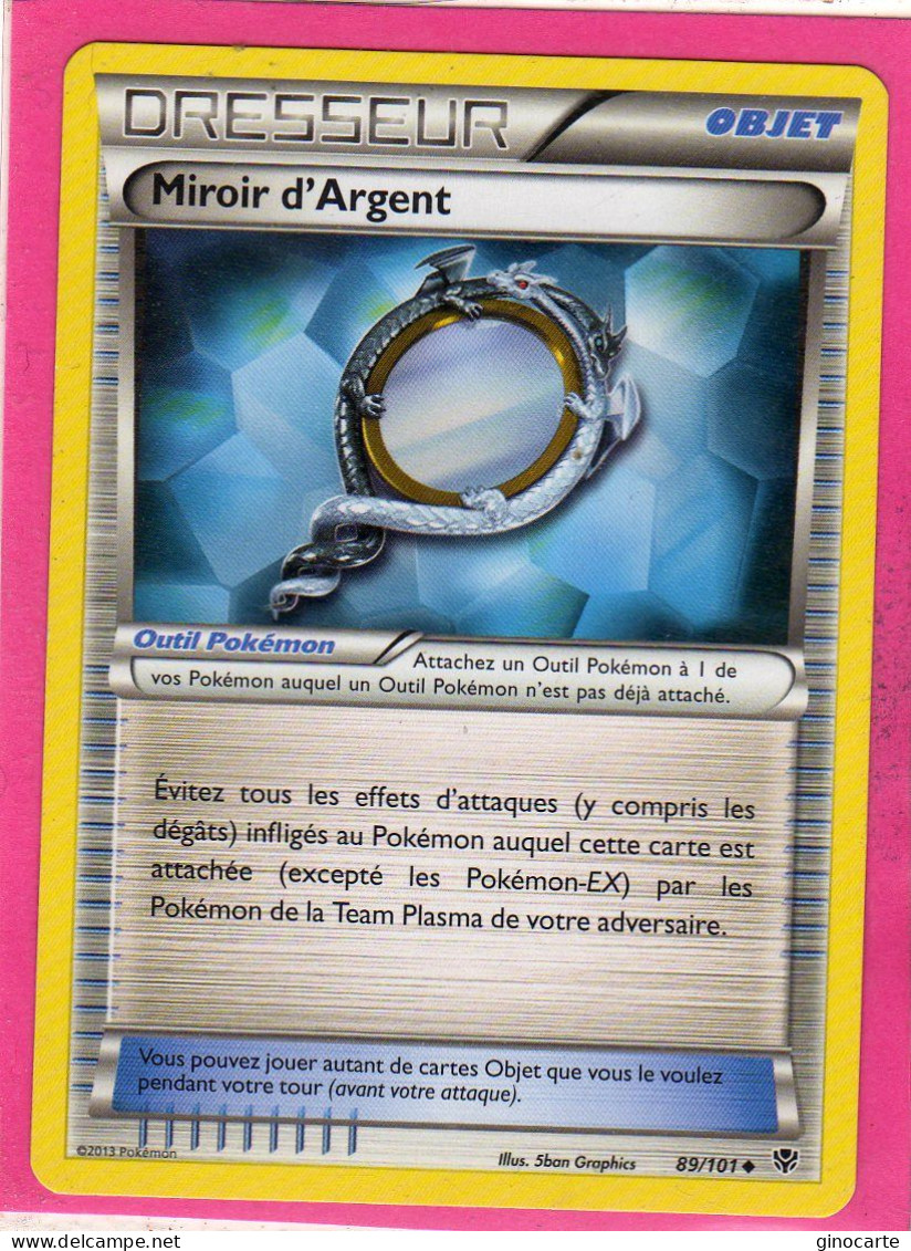 Carte Pokemon Francaise 2013 Noir Et Blanc Explosion Plasma 89/101 Miroir D'argent Neuve - Negro Y Blanco