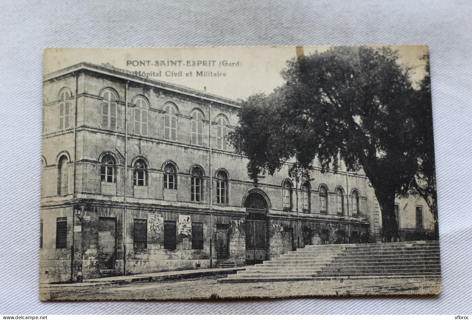 Cpa 1927, Pont Saint Esprit, Hôpital Civil Et Militaire, Gard 30 - Pont-Saint-Esprit