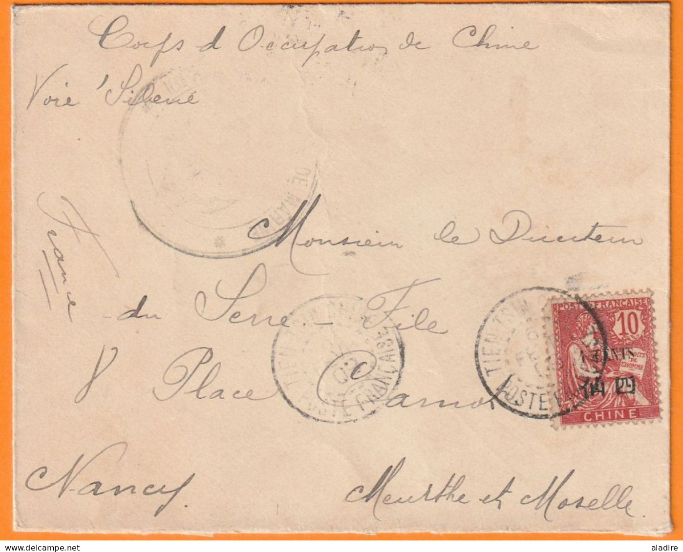 1909 - 10 C Mouchon Chine Sur Enveloppe De TIENTSIN BFE Vers NANCY, France - CORPS D'OCCUPATION - Via Sibérie - Cartas & Documentos