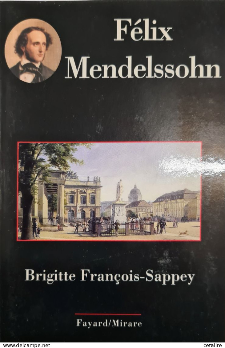 Felix Mendelssohn Brigitte François-sappey +++COMME NEUF+++ - Musica