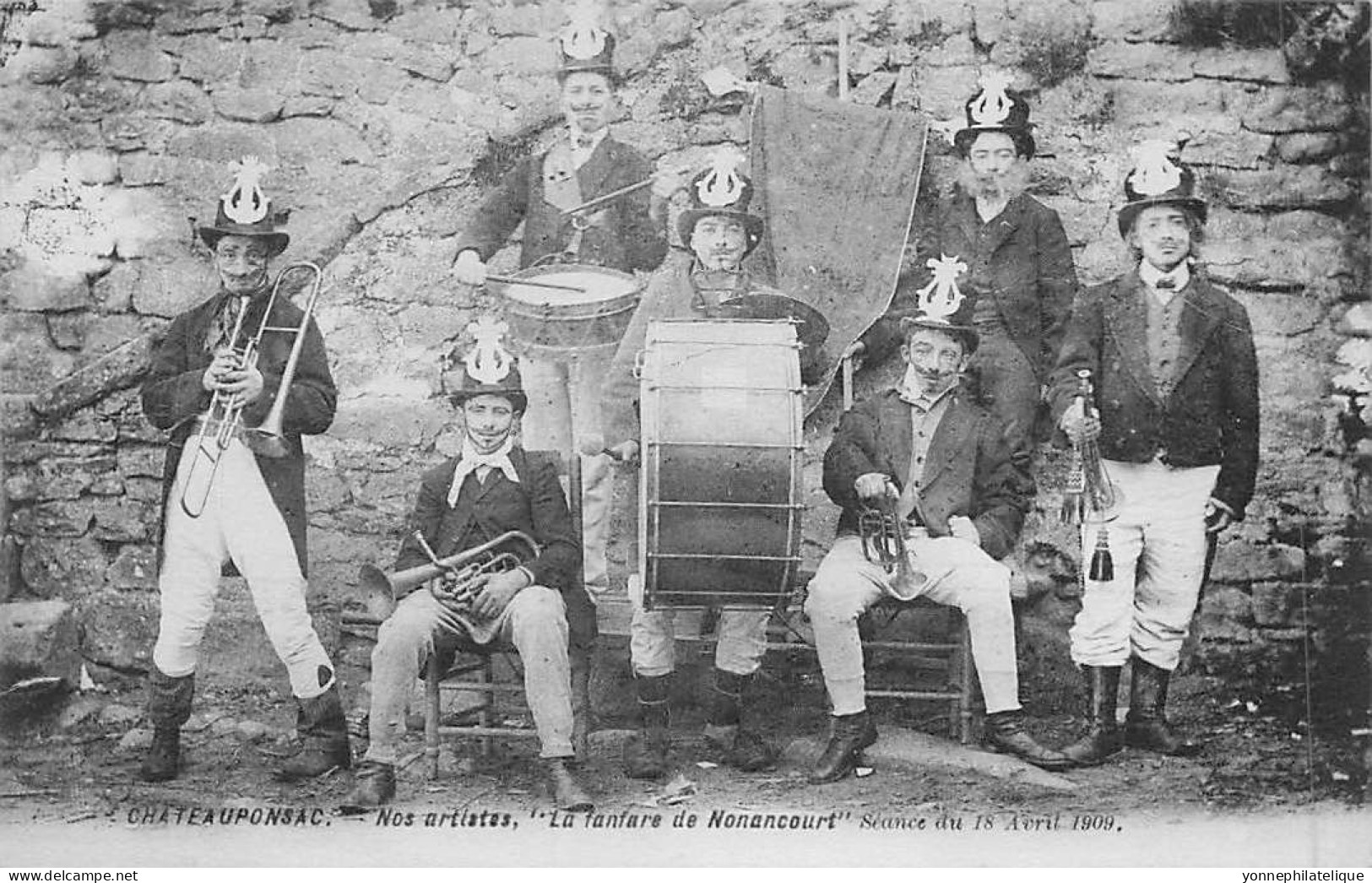 TOP - 87 - HAUTE VIENNE - CHATEAUPONSAC - Nos Artistes- Fanfare De Nonancourt 18 Avril 1909 - FR87-48 - Chateauponsac