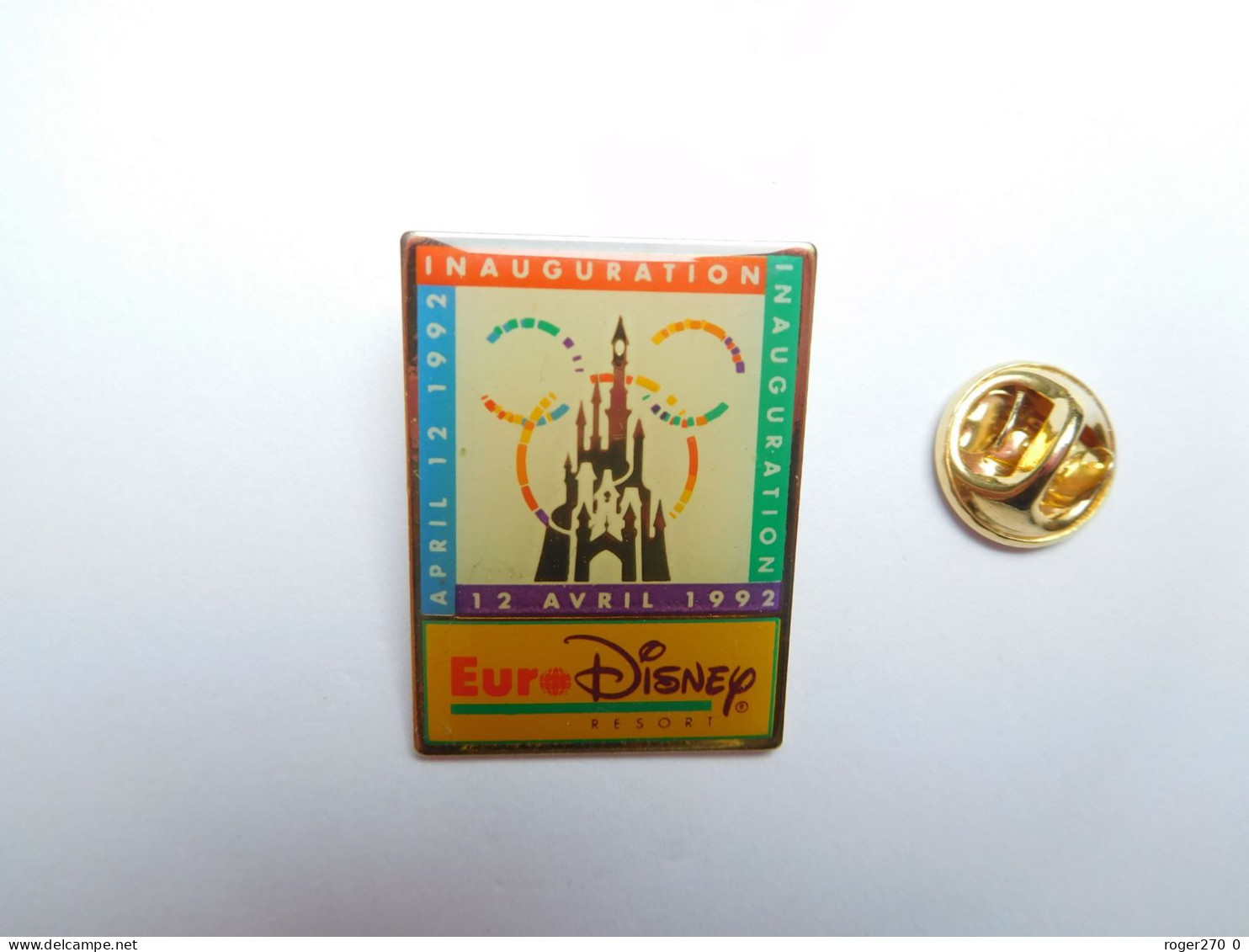 Beau Pin's , Disney , Euro Disney , Ouverture 12 Avril 1992 , Inauguration - Disney