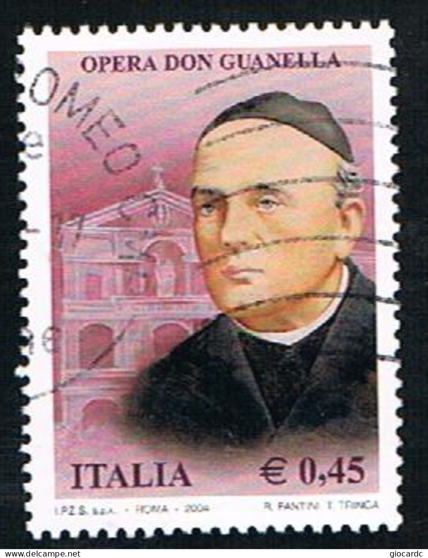 ITALIA REPUBBLICA  -  2004   OPERA DON GUANELLA  - USATO ° - RIF. 30285 - 2001-10: Gebraucht