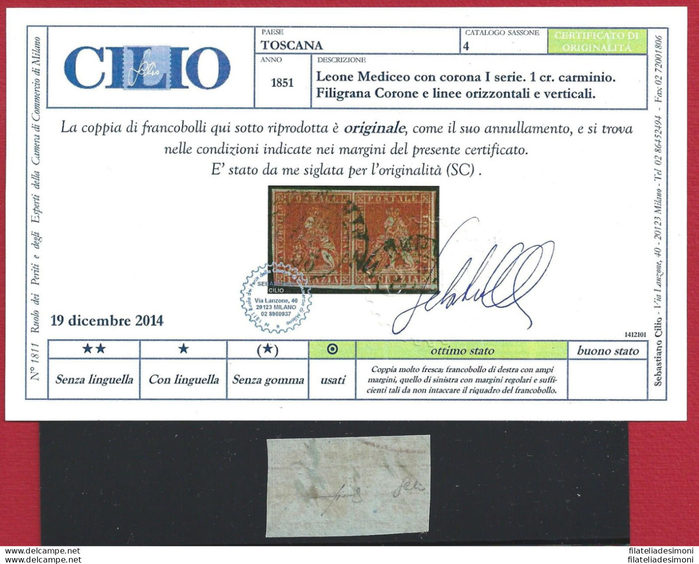 1851-52 TOSCANA, N° 4 1 Cr. Carminio  COPPIA USATA  Certificato Cilio - Toscane