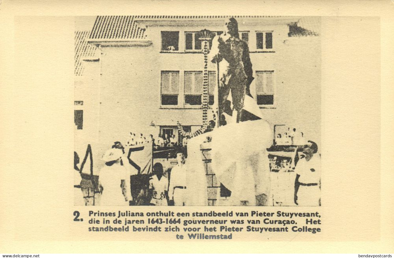 Curacao, WILLEMSTAD, Princess Juliana Unveils Statue Of Peter Stuyvesant (1944) - Curaçao