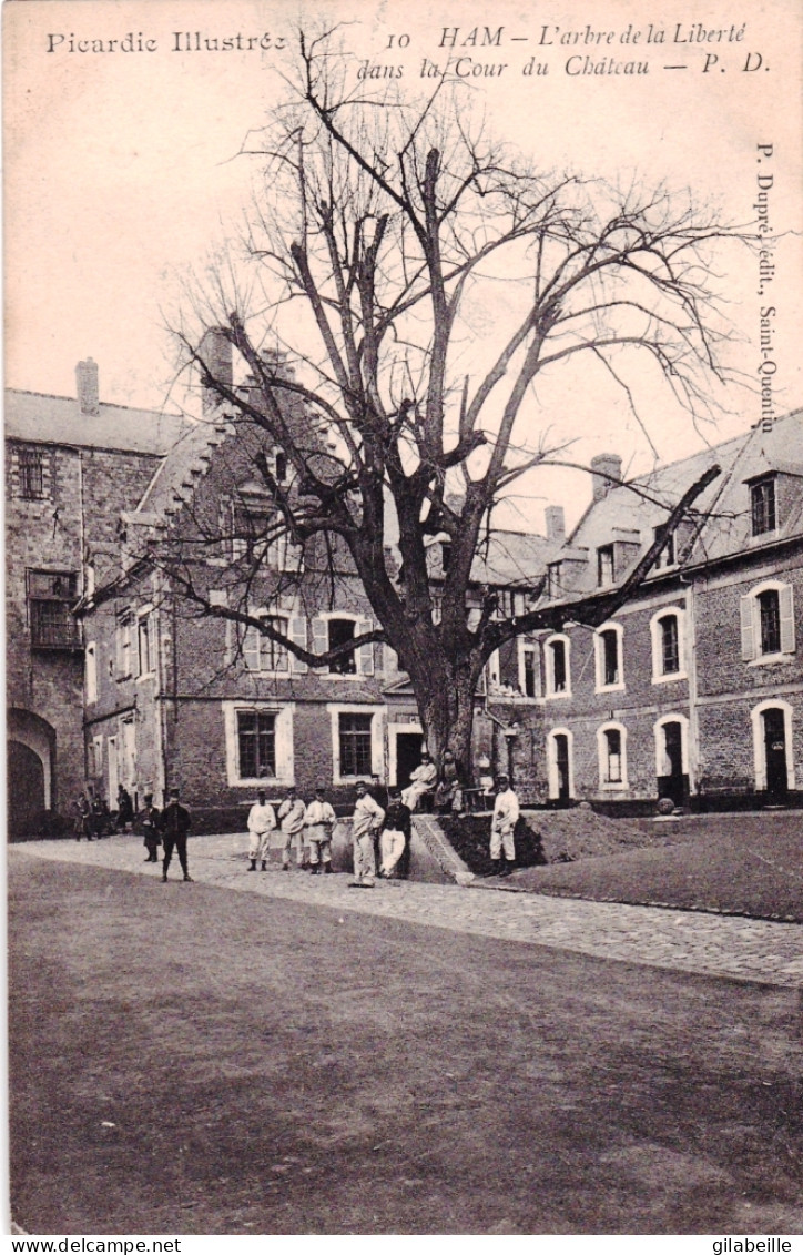 80 - Somme - HAM - L Arbre De La Liberté Dans La Cour Du Chateau - Ham