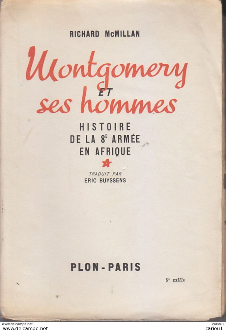 C1 McMillan MONTGOMERY ET SES HOMMES Histoire De La 8e Armee En AFRIQUE Epuise PORT INCLUS France - Francés