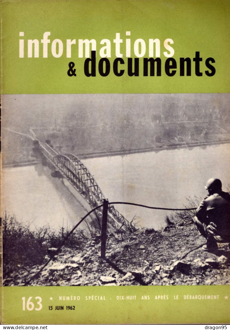 Revue Diplomatique Informations & Documents N° 163 - Juin 1962 - Dix-Huit Ans Après Le Débarquement - Histoire