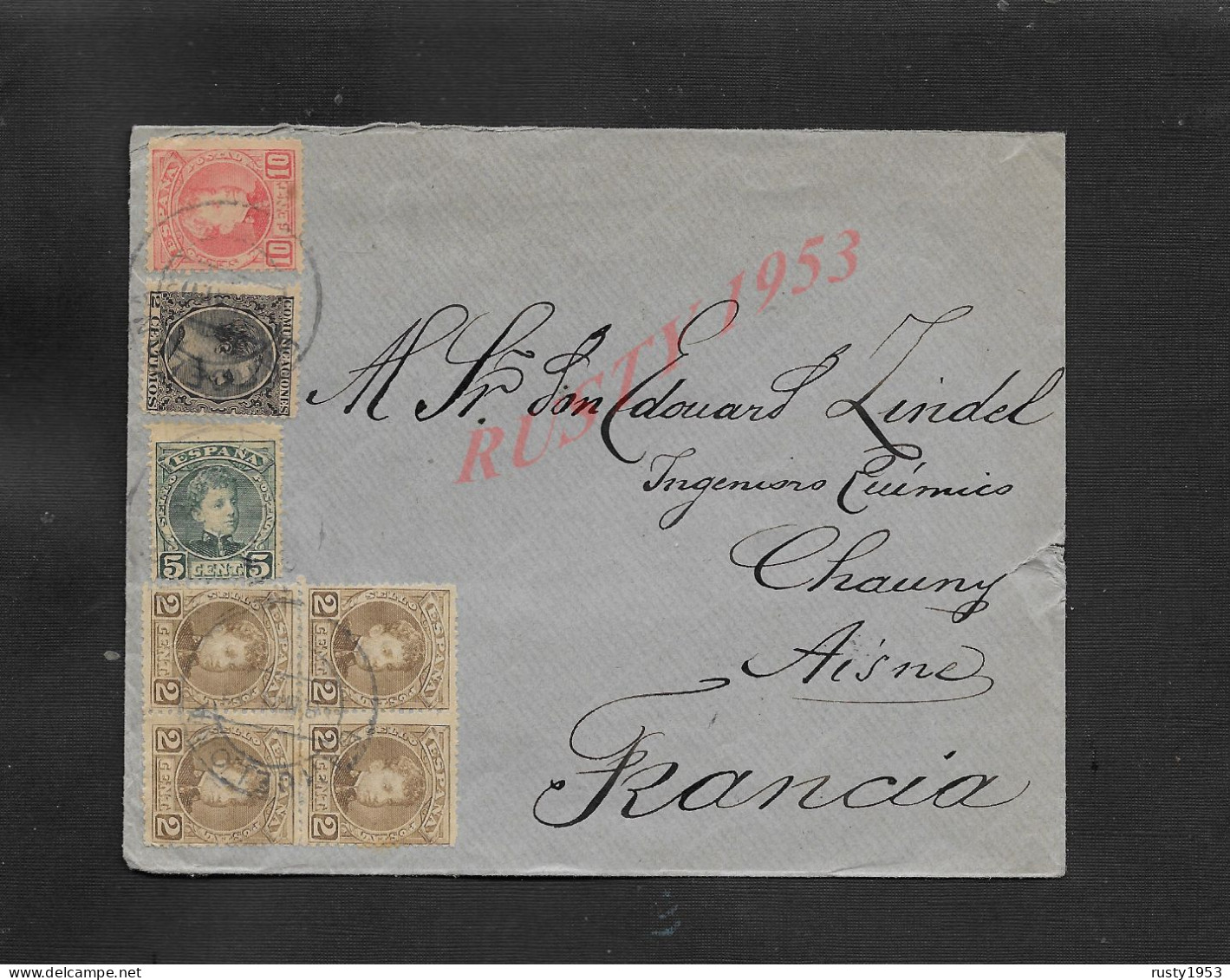 ESPAGNE LETTRE 1903 ? SUR DIVERS TIMBRES & UN BLOC DE 4 X À EDOUARD ZINDEL ? CACHET CHAUNY AISNE : - Storia Postale