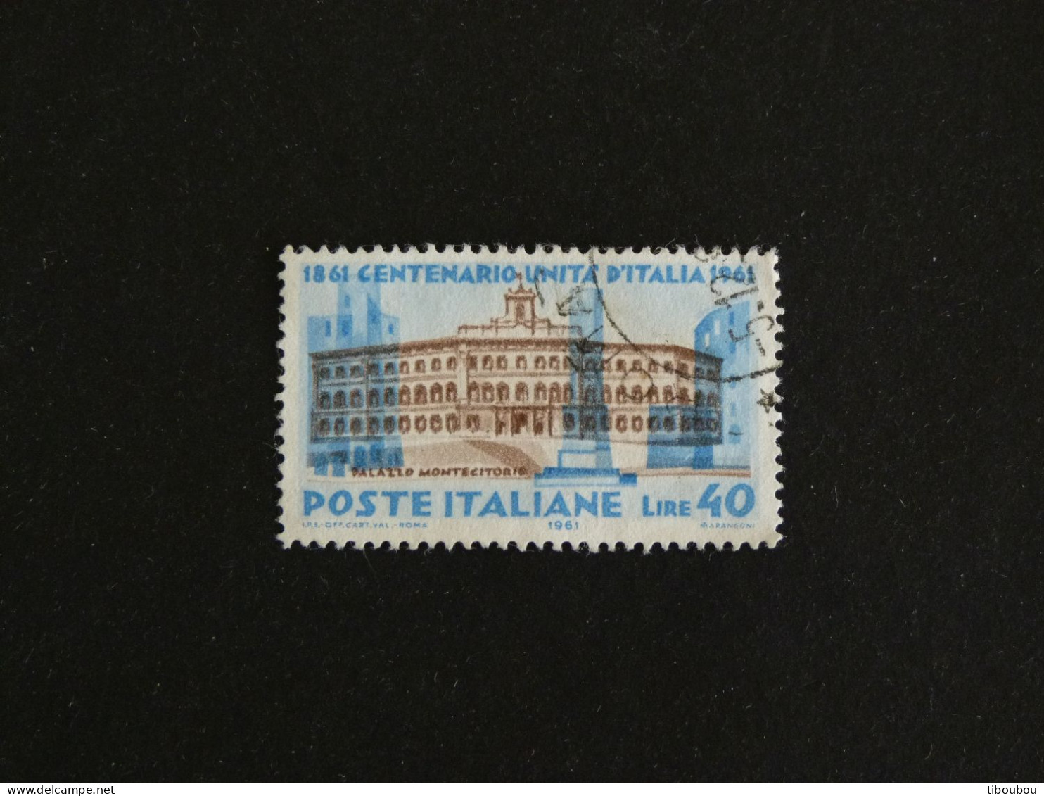 ITALIE ITALIA YT 854 OBLITERE - CENTENAIRE UNITE ITALIENNE / PALAIS DE MONTECITORIO ROME - 1961-70: Oblitérés