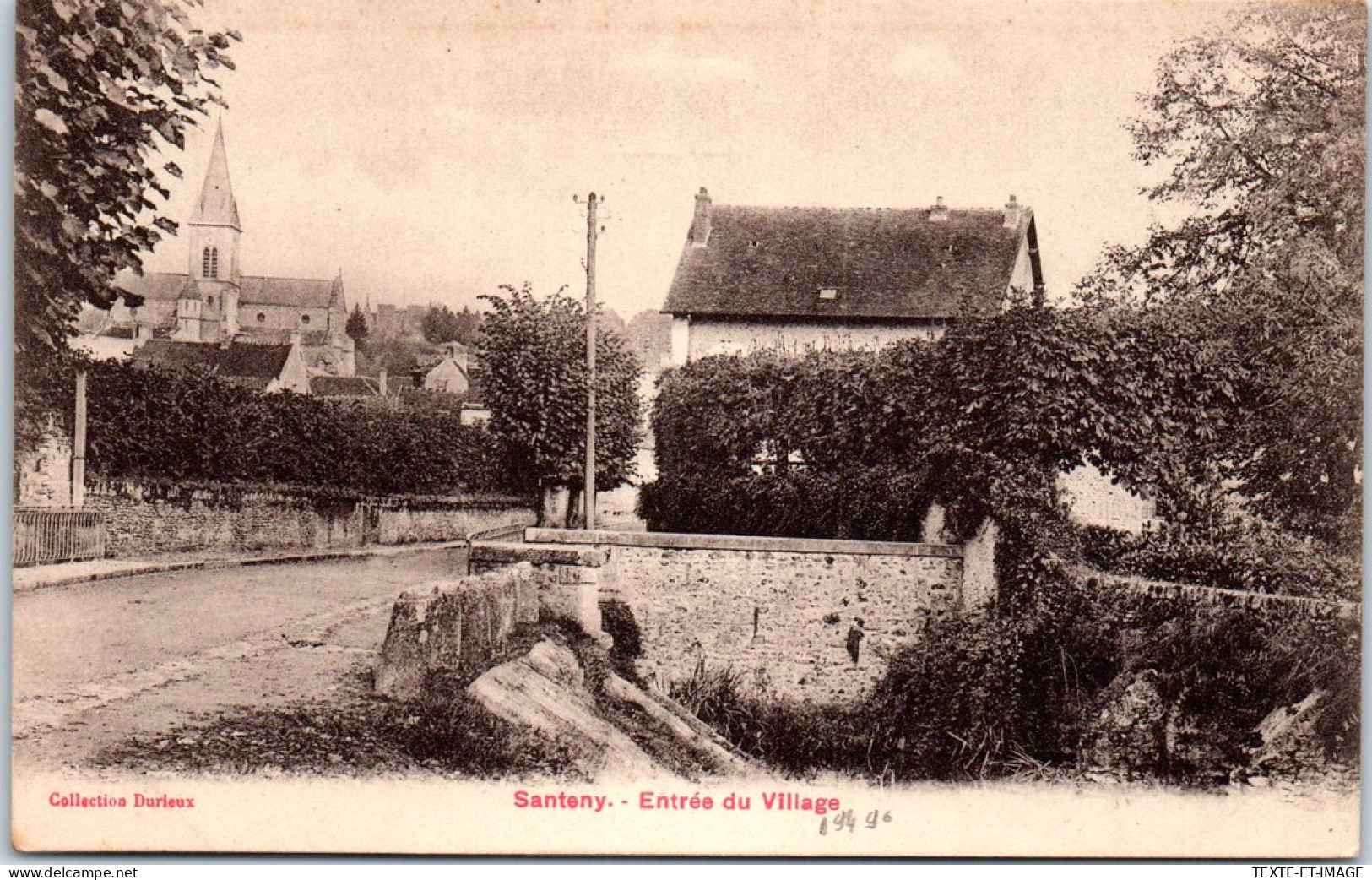94 SANTENY - Entree Du Village. - Santeny