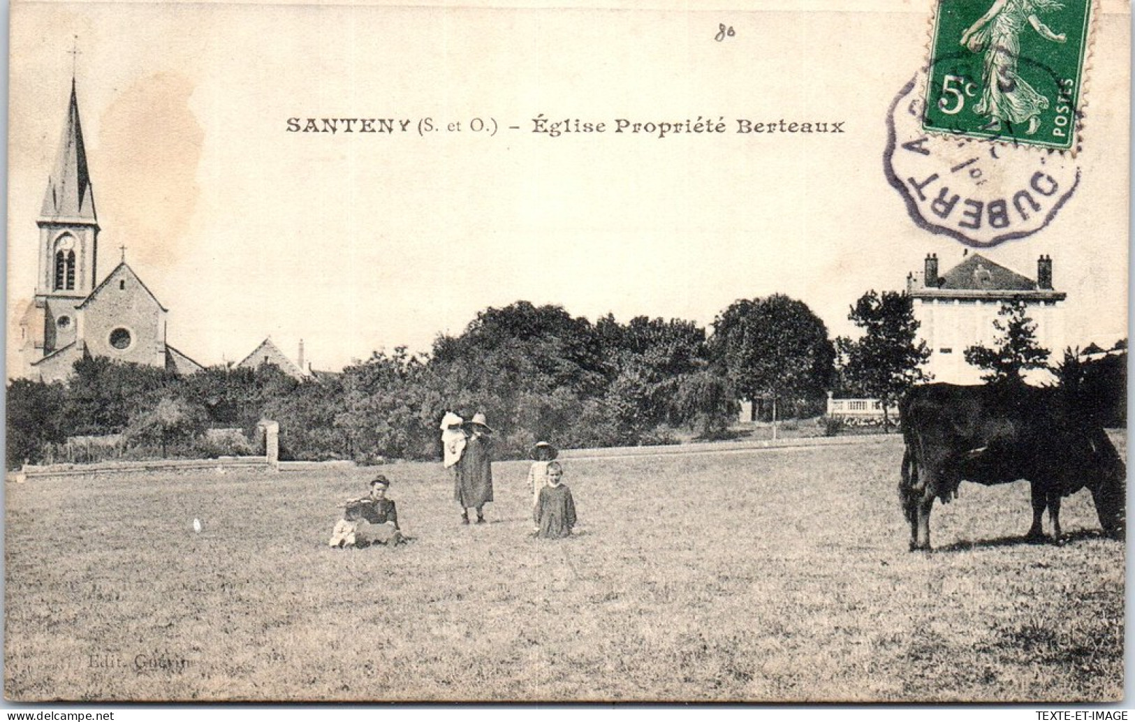 94 SANTENY - Eglise, Propriete Berteaux  - Santeny