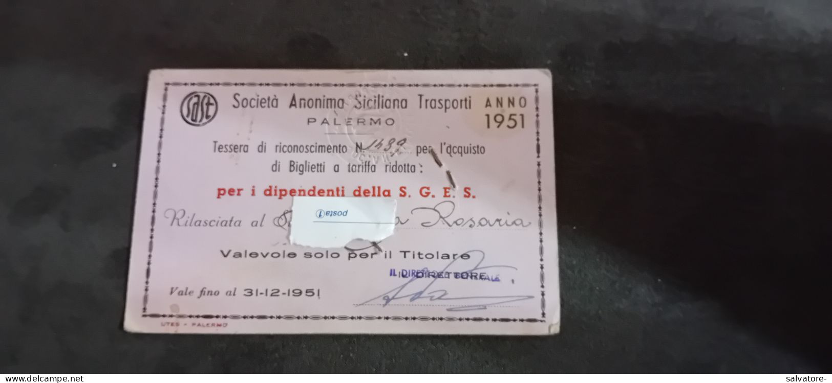 TESSERA SOCIETA ' ANONIMA SICILIANA TRASPORTI SICILIA ANNO 1951 - Europe