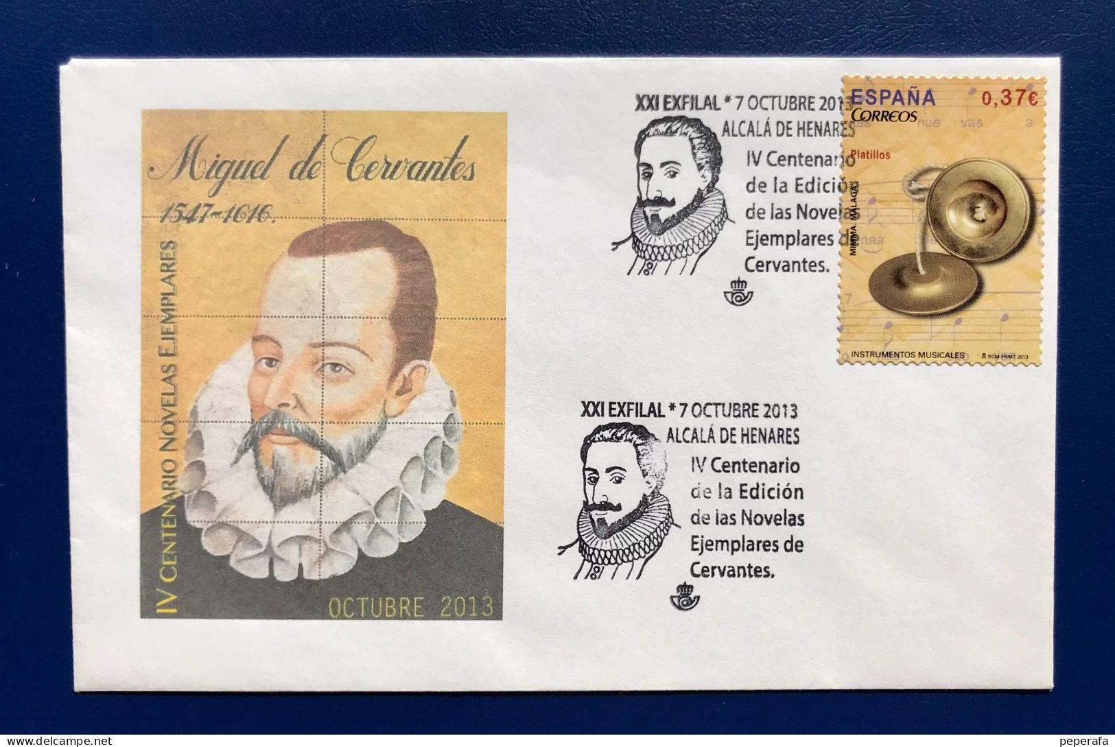 Spain España 2013, CERVANTES , XXI EXFILIA ALCALÁ DE HENARES IV Centenario Edición Novelas Ejemplares (2) - Altri & Non Classificati