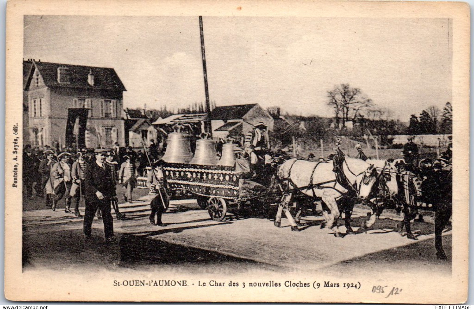 95 SAINT OUEN L'AUMONE - Le Char Des Trois Nouvelles Cloches  - Saint-Ouen-l'Aumône