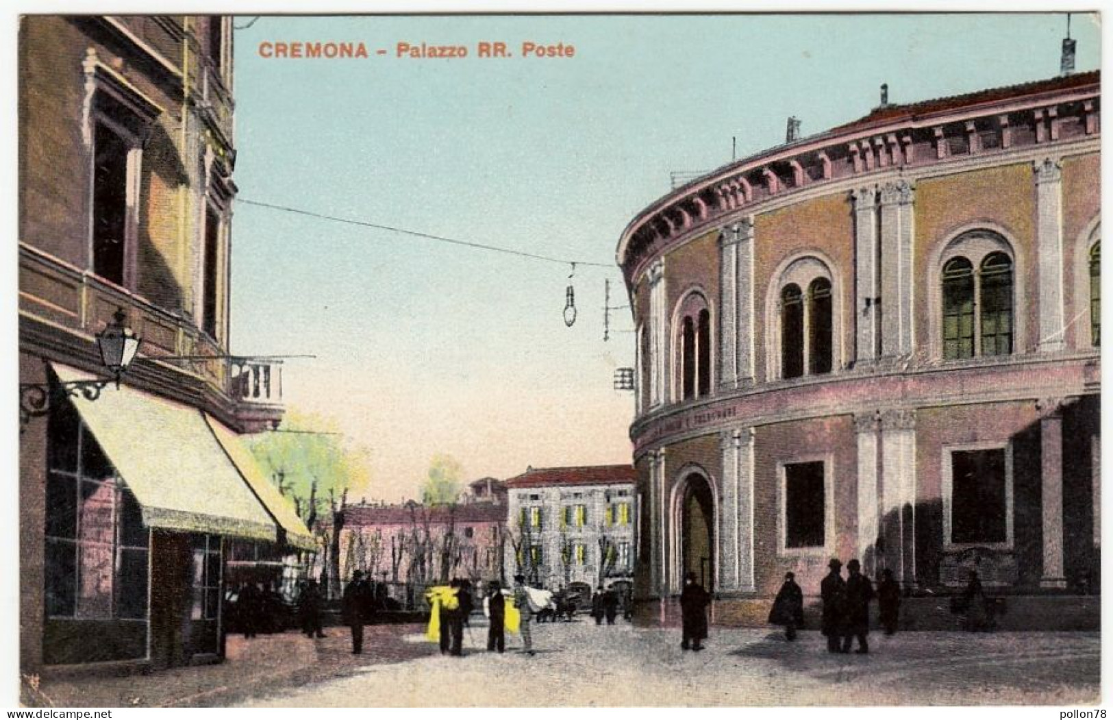 CREMONA - PALAZZO RR. POSTE - 1911 - Vedi Retro - Formato Piccolo - Cremona